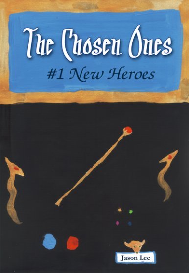 《The Chosen Ones #1 New Heroes》