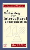 《Synchronized Thinking - A Methodology for Intercultural Communication》