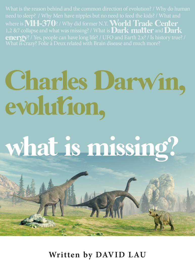 Charles Darwin, evolution, what is missing?